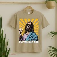 Funny Im Telling Dad Religious Christian Jesus Meme T-Shirt thumb 2