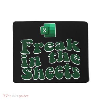 Freak In The Sheets Funny Accountant Excel Mousepad