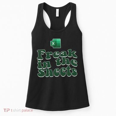 Freak In The Sheets Funny Accountant Excel Women's Tank Top