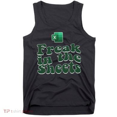 Freak In The Sheets Funny Accountant Excel Tank Top