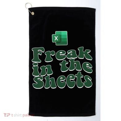 Freak In The Sheets Funny Accountant Excel Golf Towel