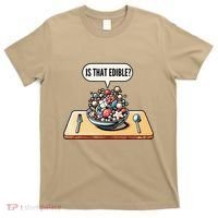 Funny Is That Edible Molecular Gastronomy T-Shirt thumb 0