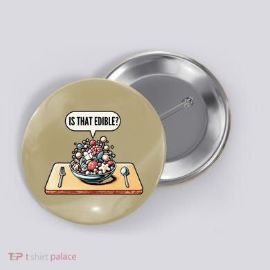 Funny Is That Edible Molecular Gastronomy Button