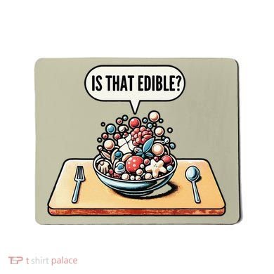 Funny Is That Edible Molecular Gastronomy Mousepad