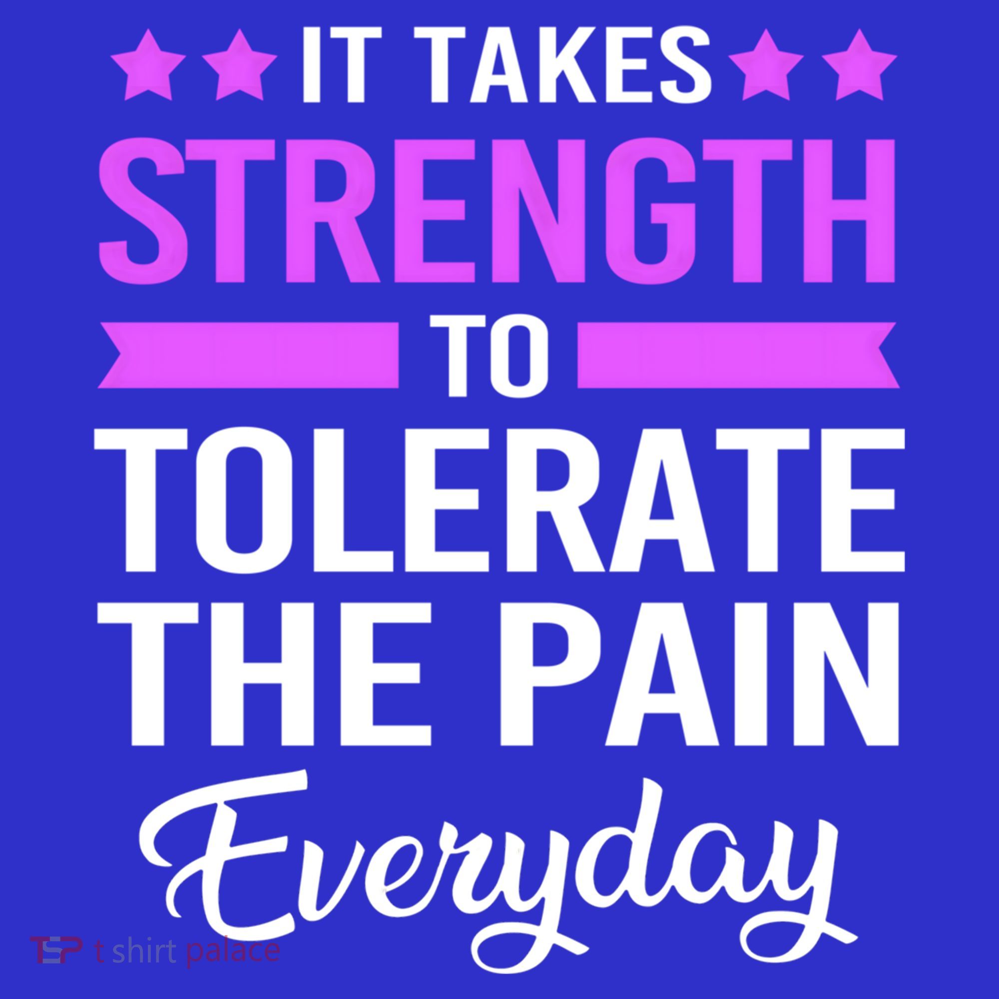 Fibromyalgia It Takes Strength To Tolerate The Pain Everyday Gift Visor