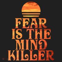 Fear Is The Mind Killer Tumbler thumb 3