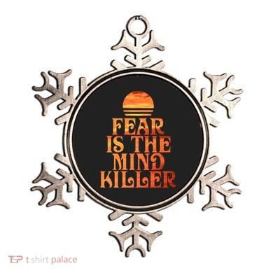 Fear Is The Mind Killer Ornament