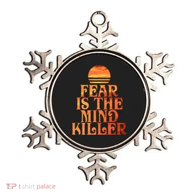 Fear Is The Mind Killer Ornament