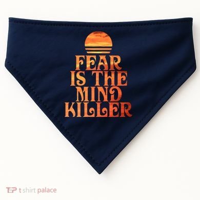 Fear Is The Mind Killer USA-Made Doggie Bandana