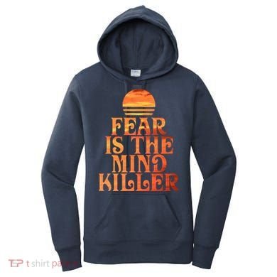 Fear Is The Mind Killer Women's Hoodie
