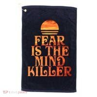 Fear Is The Mind Killer Golf Towel thumb 0