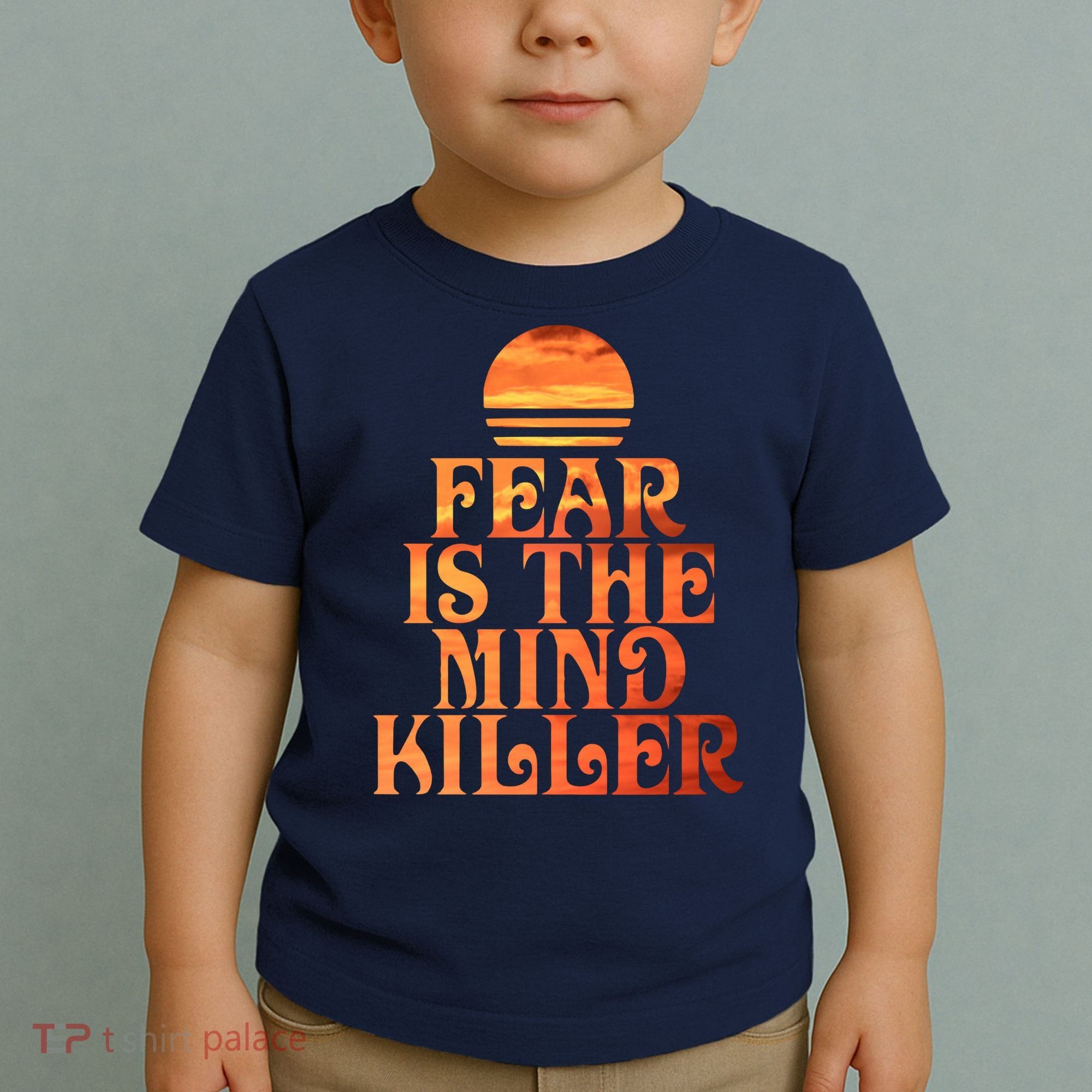 Fear Is The Mind Killer Toddler T-Shirt