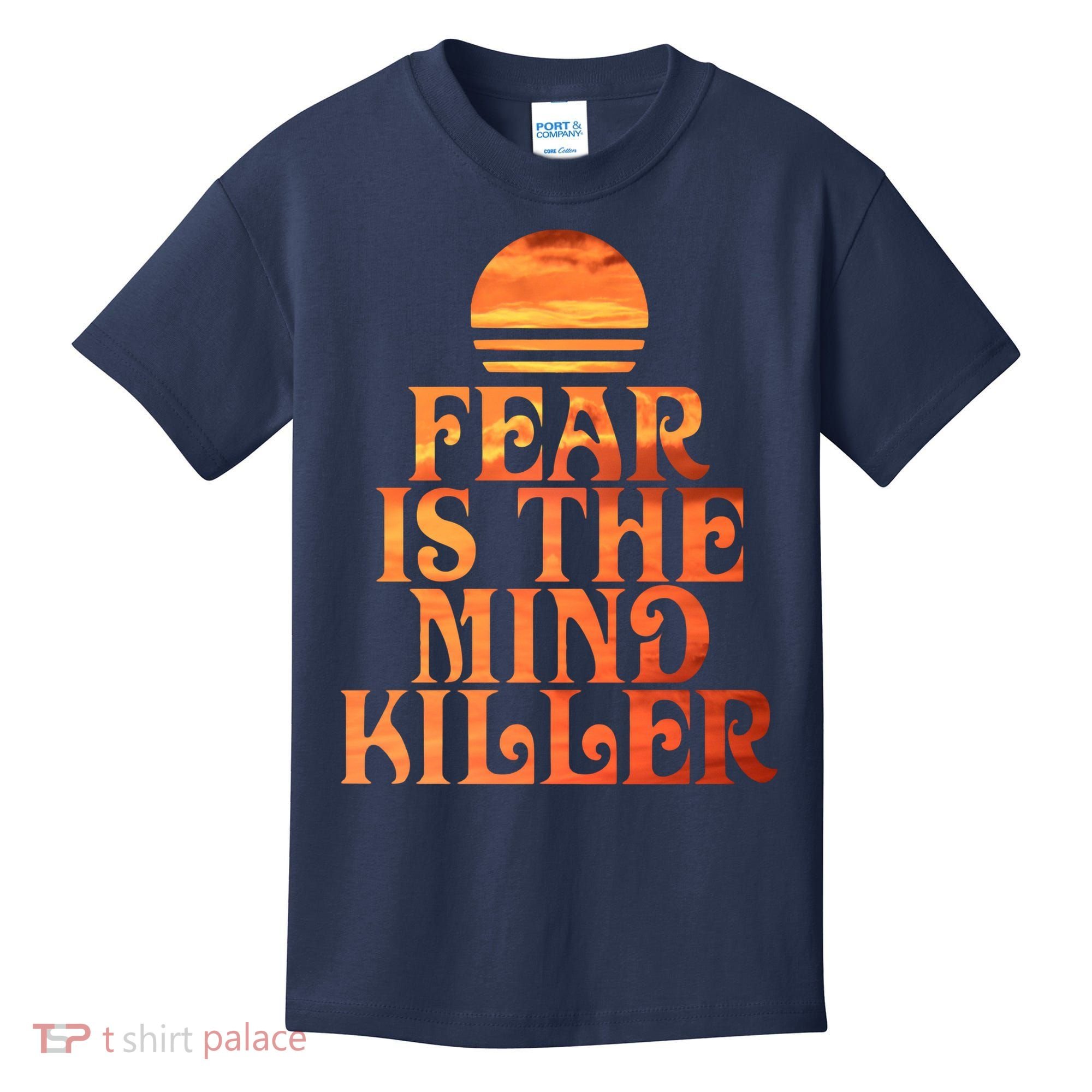 Fear Is The Mind Killer Kids T-Shirt