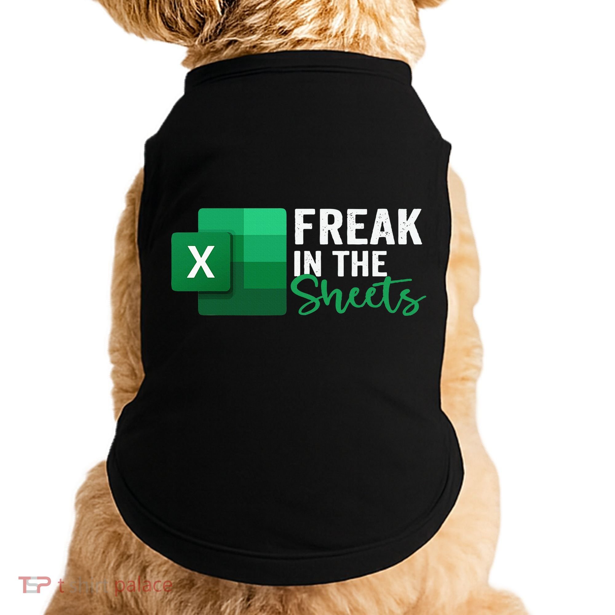Freak In The Sheets Accountant Funny Spreadsheet Excel Doggie Tank