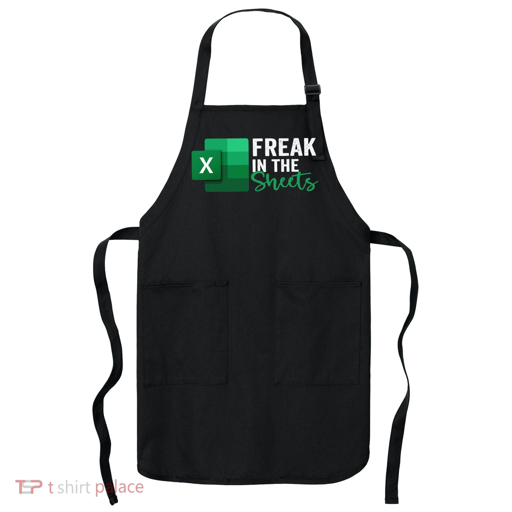 Freak In The Sheets Accountant Funny Spreadsheet Excel Apron