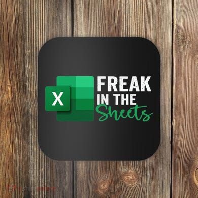Freak In The Sheets Accountant Funny Spreadsheet Excel Coaster