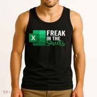Freak In The Sheets Accountant Funny Spreadsheet Excel Tank Top thumb 3