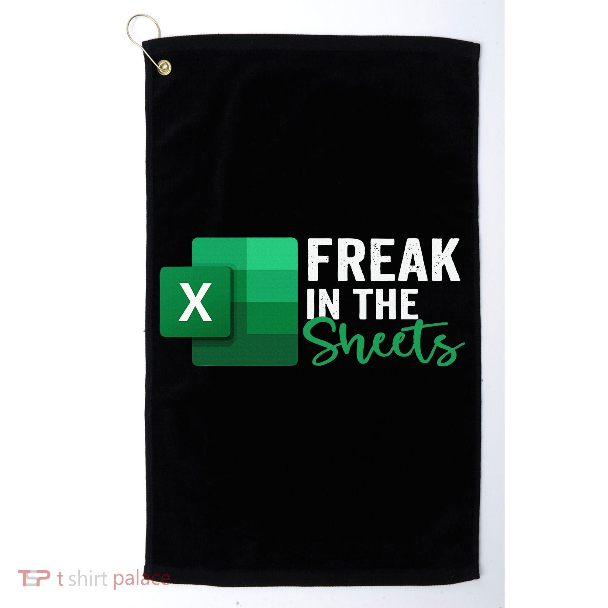Freak In The Sheets Accountant Funny Spreadsheet Excel Golf Towel