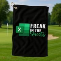 Freak In The Sheets Accountant Funny Spreadsheet Excel Golf Towel thumb 1