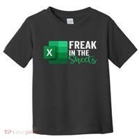 Freak In The Sheets Accountant Funny Spreadsheet Excel Toddler T-Shirt thumb 0