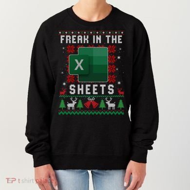 Freak In The Sheets Excel Ugly Christmas Sweater Women's Sweatshirt