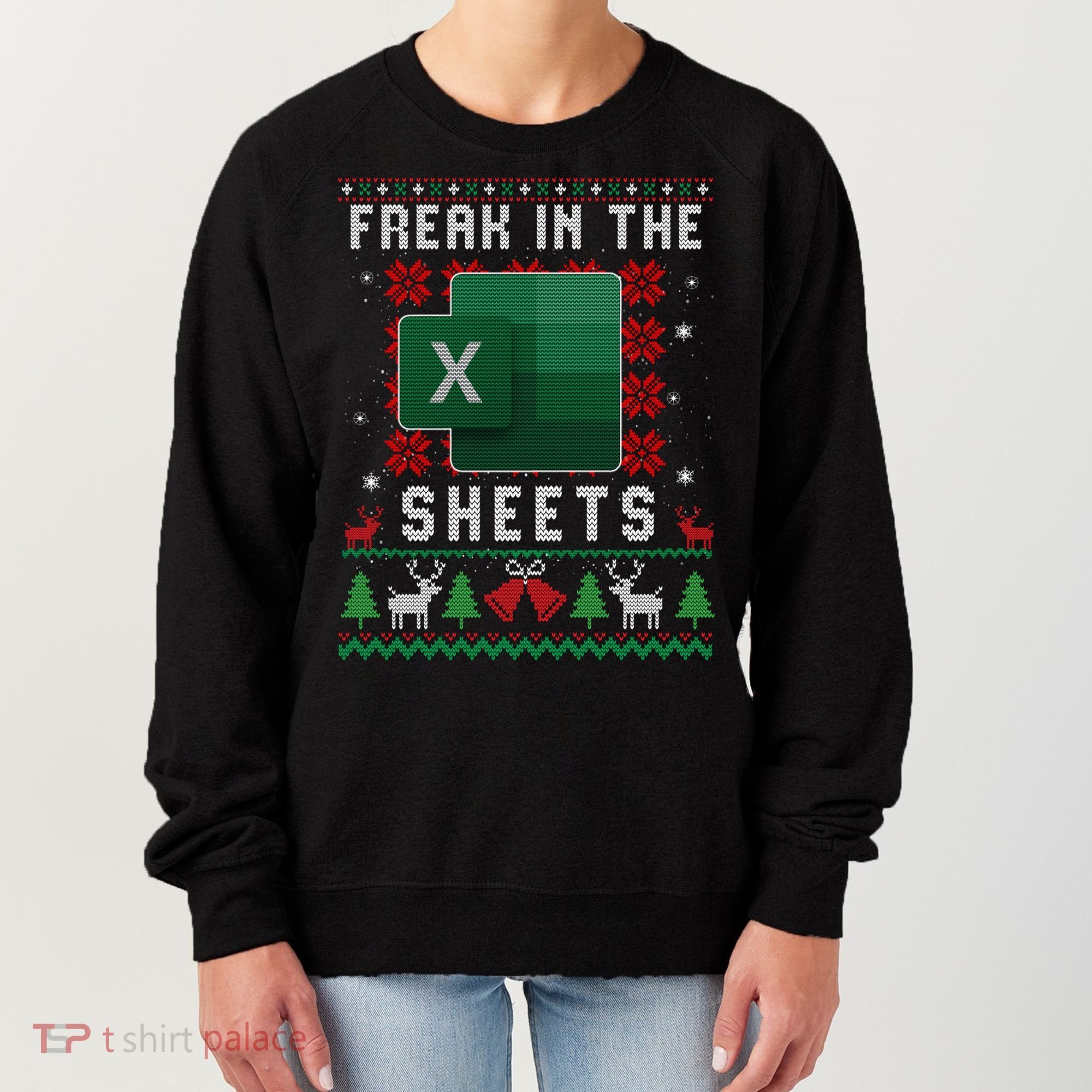 Freak In The Sheets Excel Ugly Christmas Sweater Women's Sweatshirt