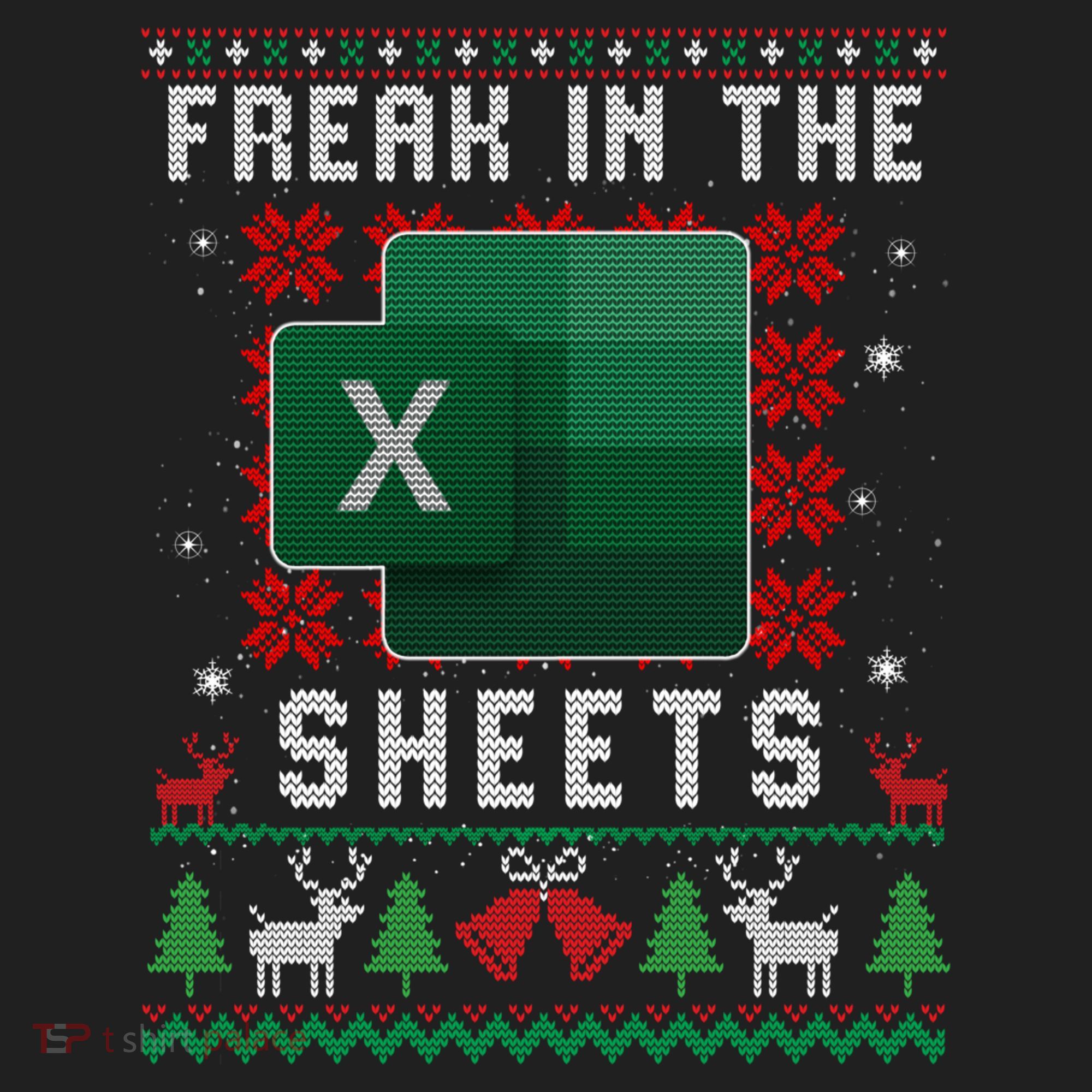 Freak In The Sheets Excel Ugly Christmas Sweater Women's Sweatshirt