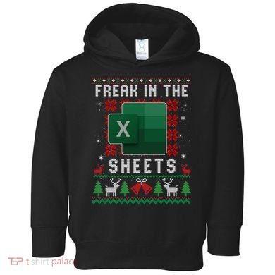 Freak In The Sheets Excel Ugly Christmas Sweater Toddler Hoodie