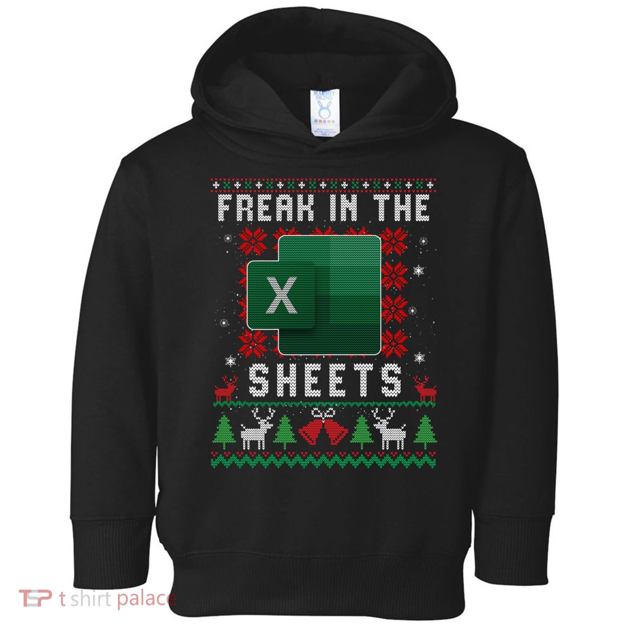 Freak In The Sheets Excel Ugly Christmas Sweater Toddler Hoodie