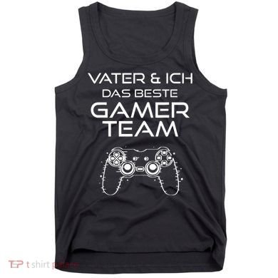 Father & I The Best Gamer Team Tank Top