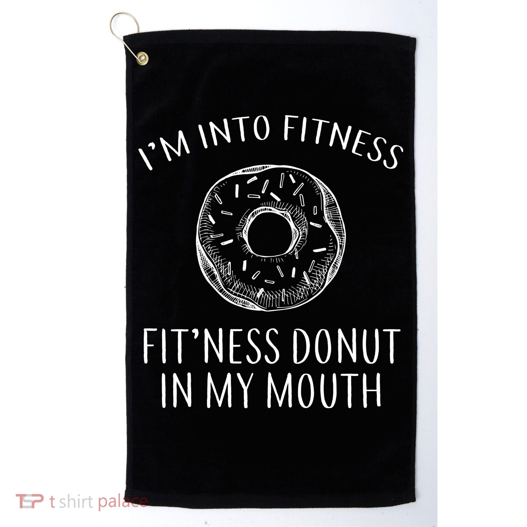Fitness Fit'ness Donut In My Mouth Golf Towel