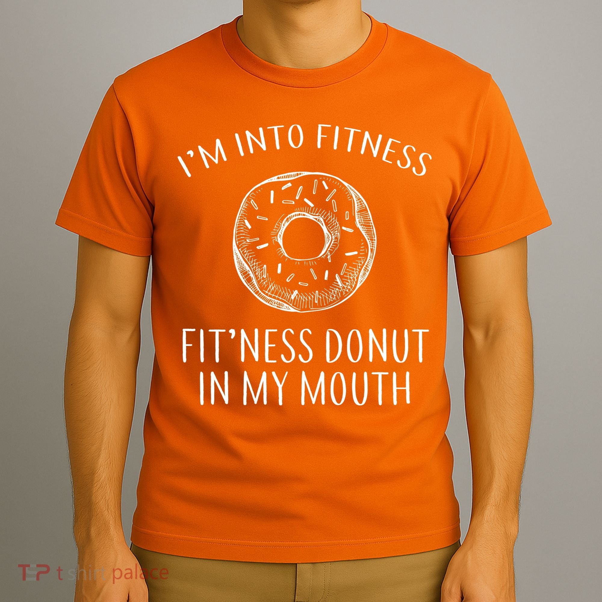 Fitness Fit'ness Donut In My Mouth T-Shirt