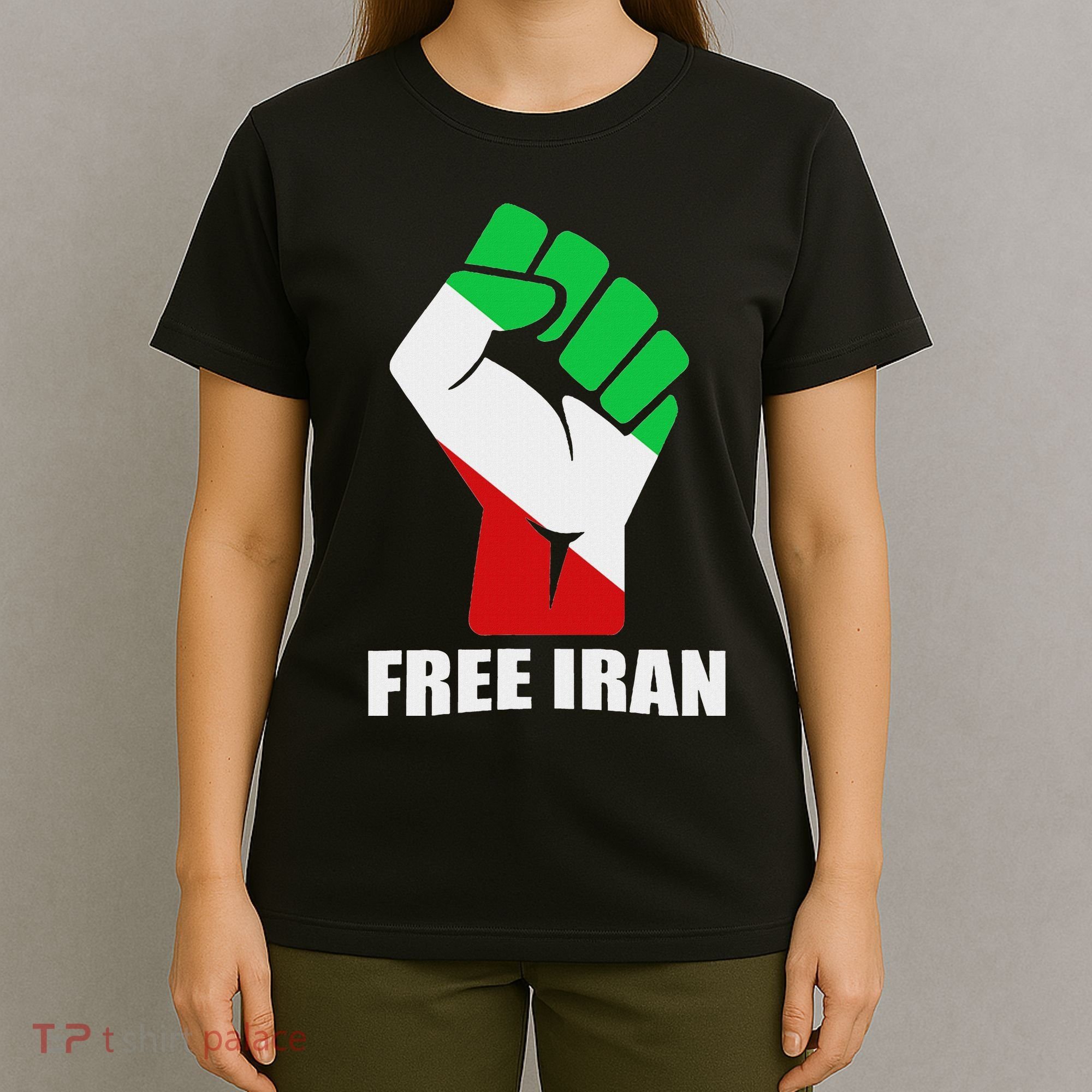Free Iran Unity Fist Logo In A Pahlavi Flag T-Shirt