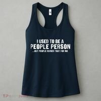 Funny I Use To Be A People Person Women's Tank Top thumb 3