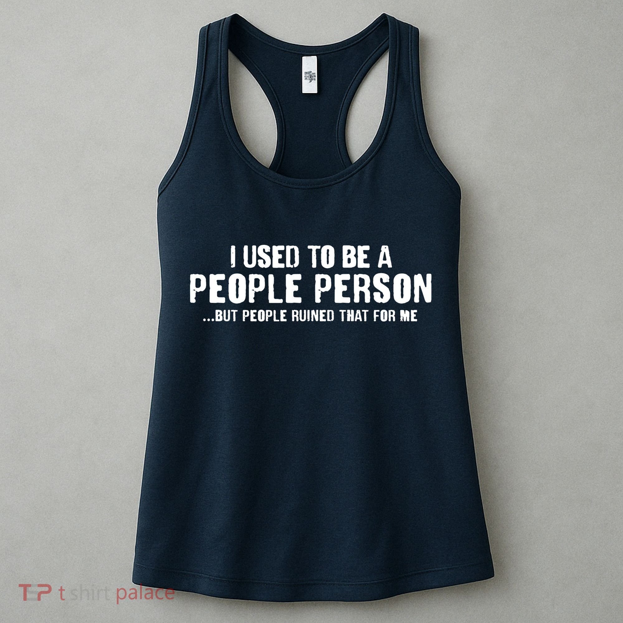 Funny I Use To Be A People Person Women's Tank Top