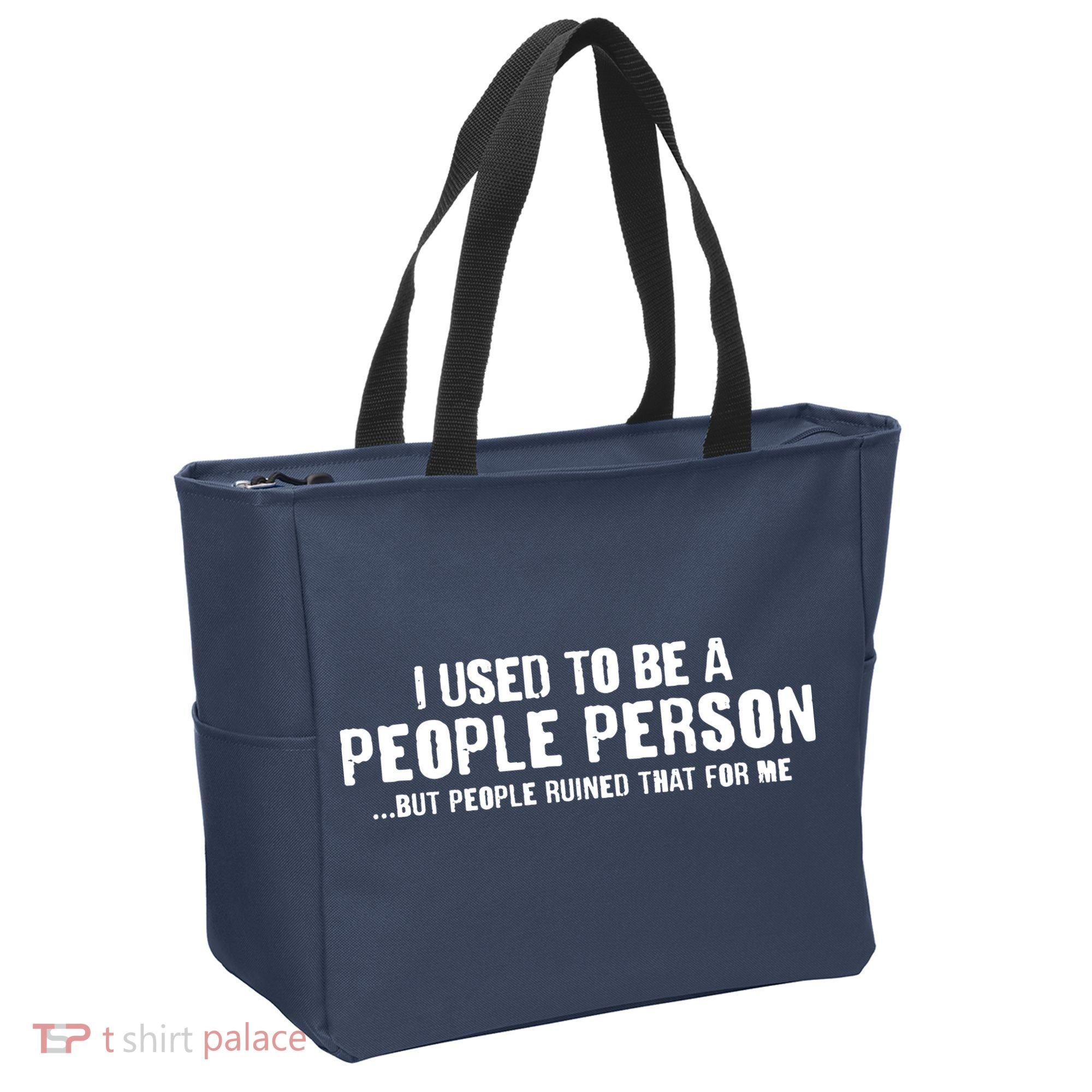 Funny I Use To Be A People Person Tote Bag