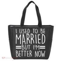 Funny I Used To Be Married But I'm Better Now Tote Bag thumb 0
