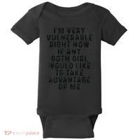 Funny IM Very Vulnerable Right Now If Any Goth Baby Bodysuit thumb 0