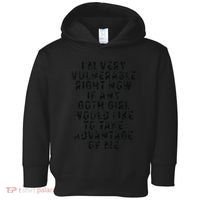 Funny IM Very Vulnerable Right Now If Any Goth Toddler Hoodie thumb 0