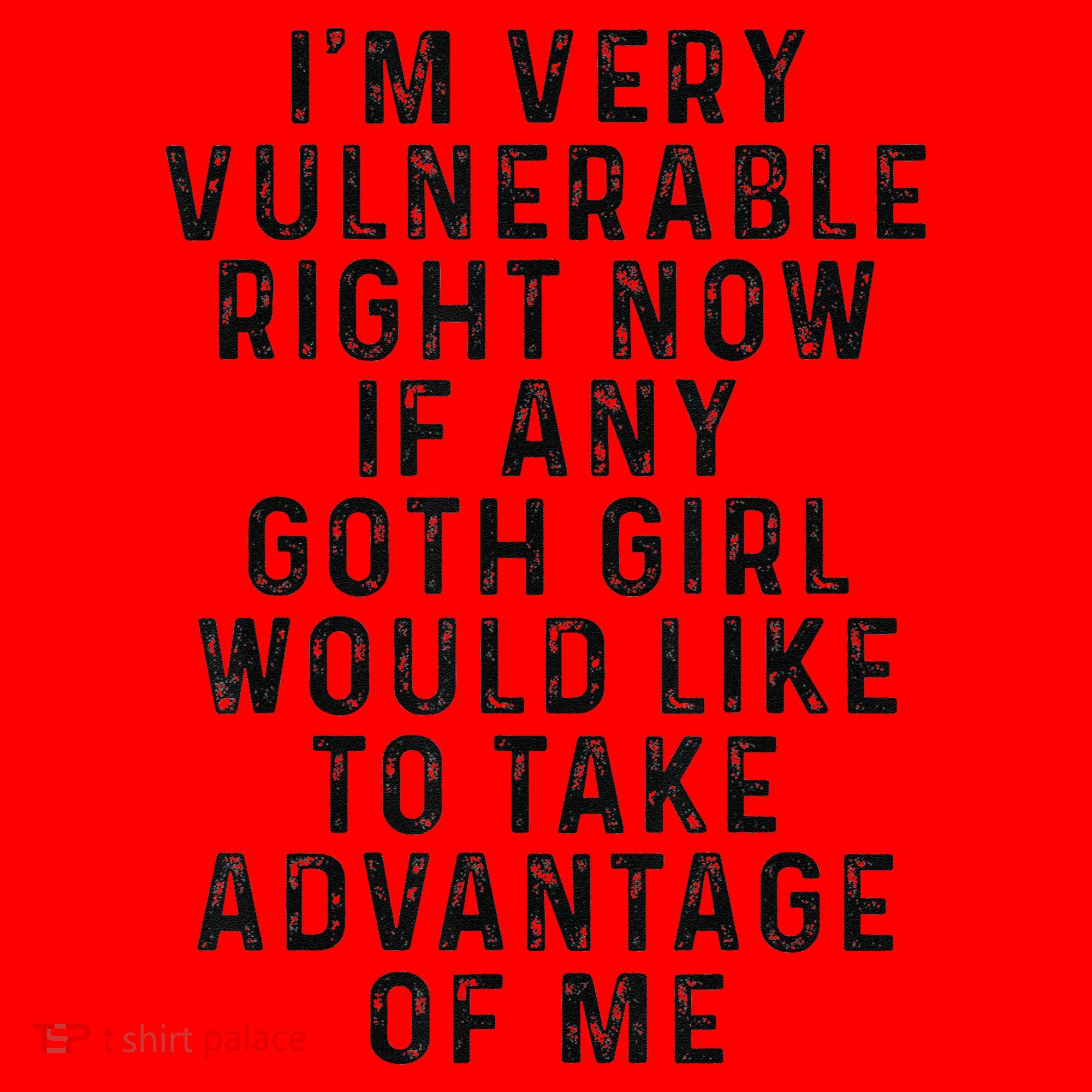Funny IM Very Vulnerable Right Now If Any Goth Santa Hat