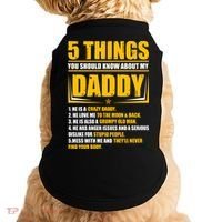 Five Things You Should Know About My Daddy Father's Day Doggie Tank thumb 0