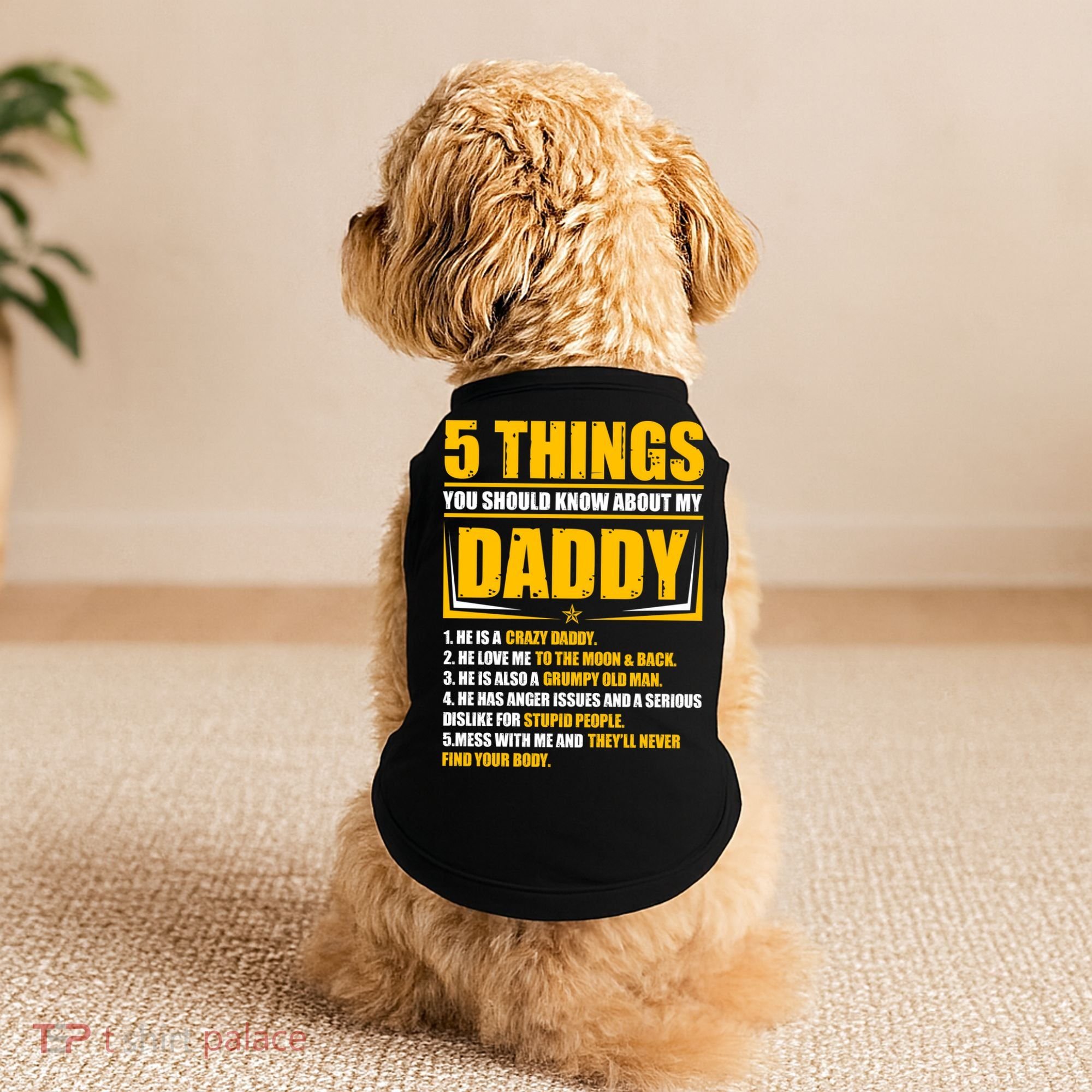 Five Things You Should Know About My Daddy Father's Day Doggie Tank