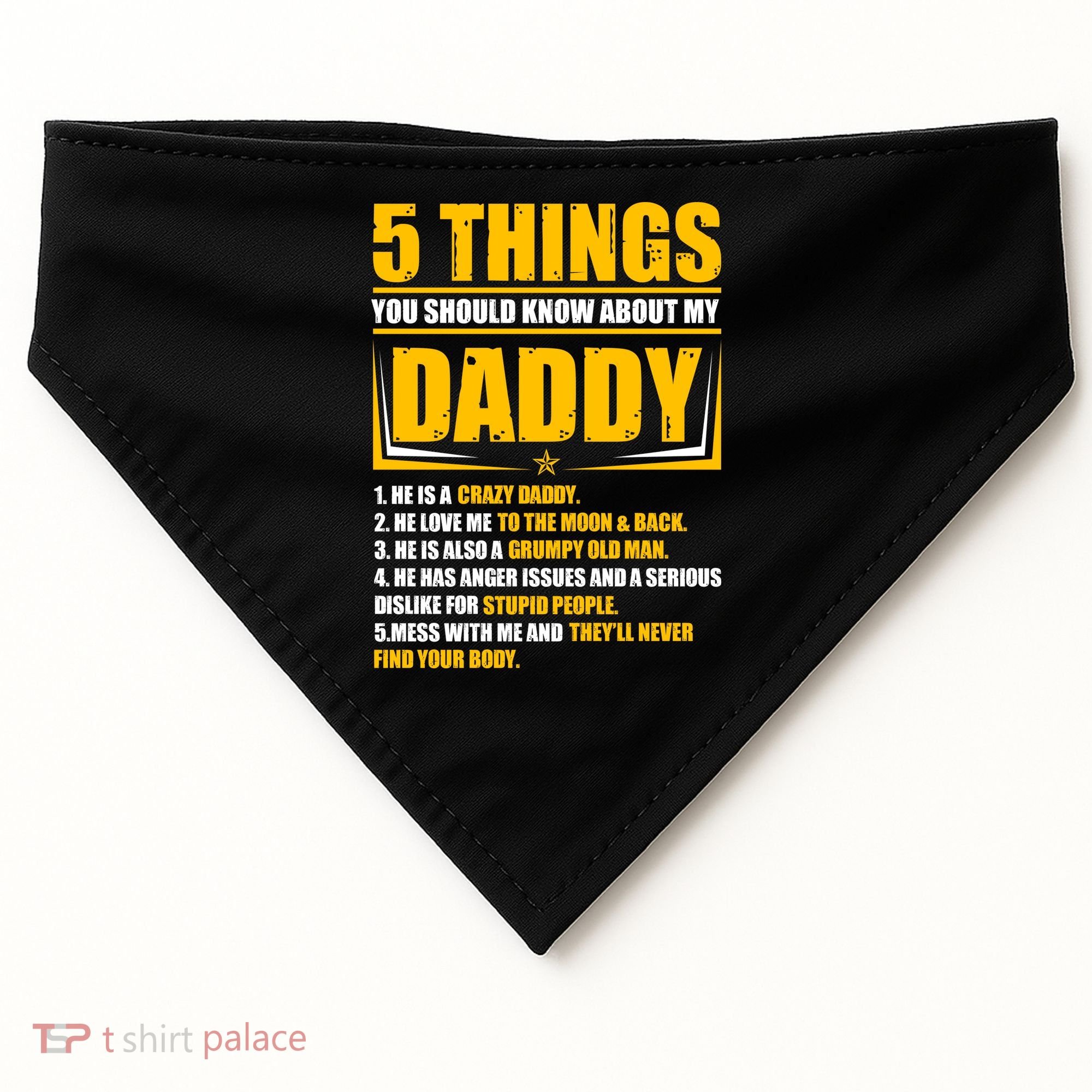 Five Things You Should Know About My Daddy Father's Day USA-Made Doggie Bandana