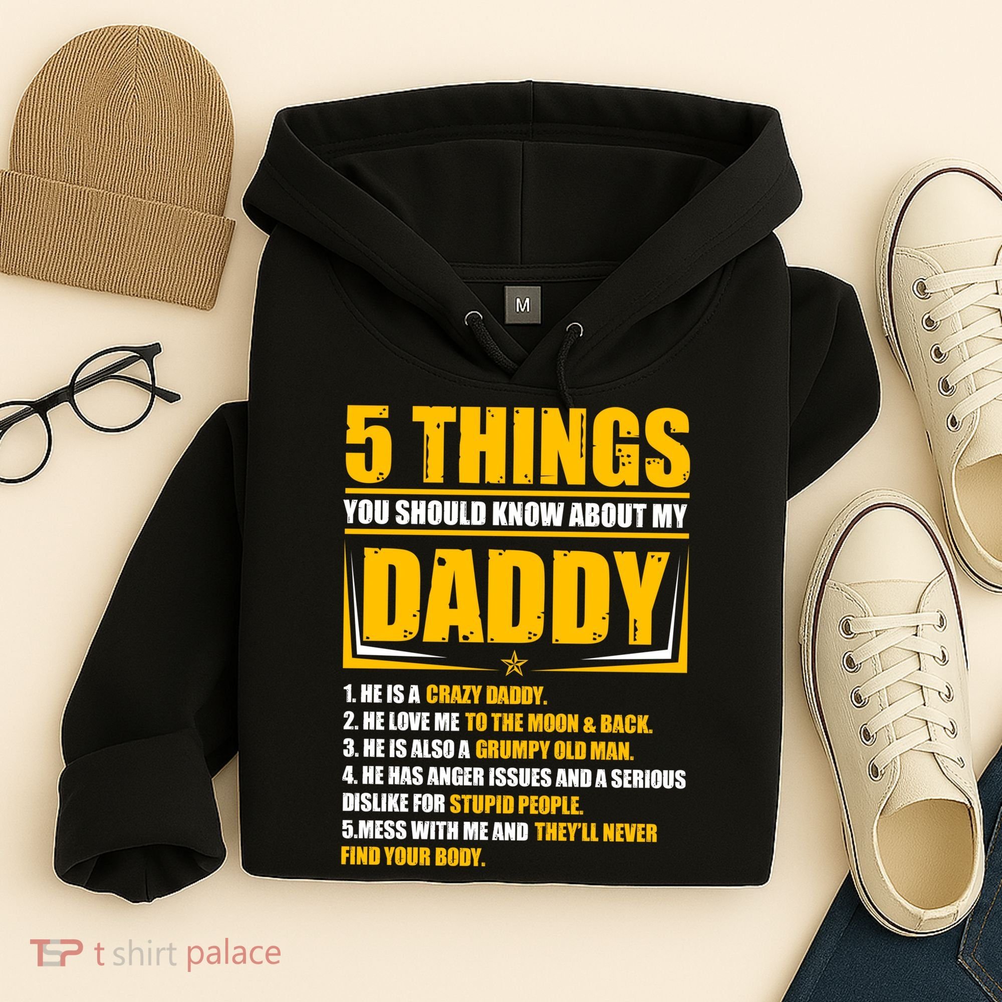 Five Things You Should Know About My Daddy Father's Day Hoodie