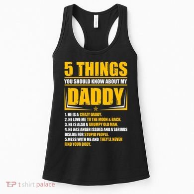 Five Things You Should Know About My Daddy Father's Day Women's Tank Top