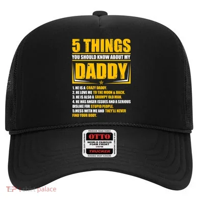 Five Things You Should Know About My Daddy Father's Day Hat