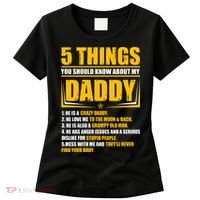 Five Things You Should Know About My Daddy Father's Day Women's T-Shirt thumb 0