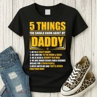 Five Things You Should Know About My Daddy Father's Day Women's T-Shirt thumb 3