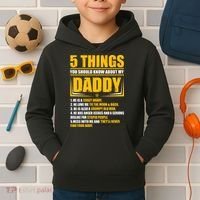 Five Things You Should Know About My Daddy Father's Day Kids Hoodie thumb 2