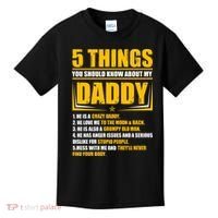 Five Things You Should Know About My Daddy Father's Day Kids T-Shirt thumb 0